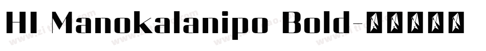 HI Manokalanipo Bold字体转换